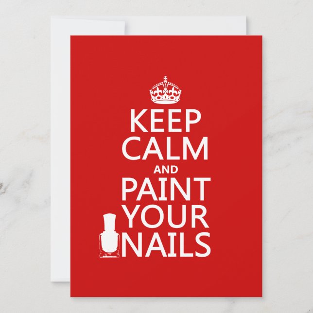 Keep Calm and Paint Your Nails (all colors) Invitation (Front)