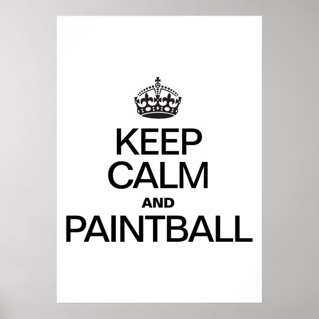 KEEP CALM AND PAINTBALL POSTER (Front)