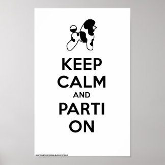 Keep Calm and Parti On (Classic-White) 11 x 17 Poster
