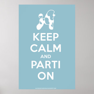 Keep Calm and Parti On Poster (Baby Blue)