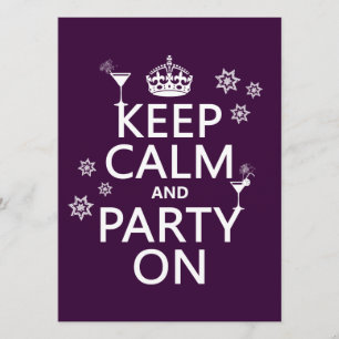 Keep Calm and Party On - all colors Invitation