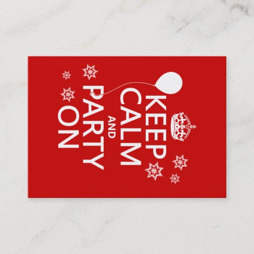 Customizable Keep Calm and Party On - all colours Business Cards