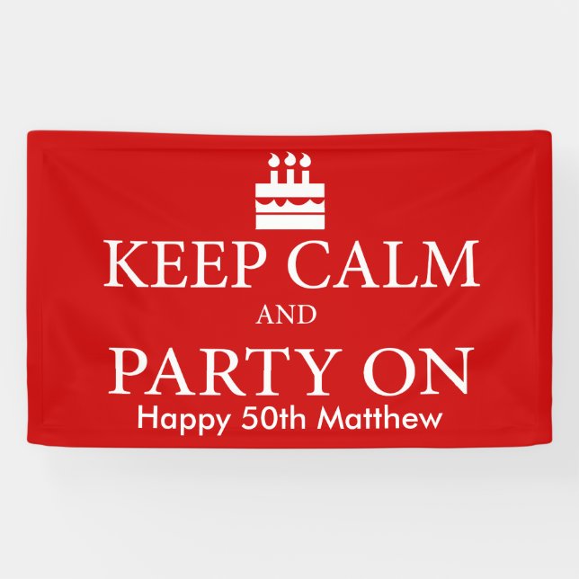Keep Calm And Party On Banner (Horizontal)