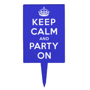 Keep Calm and Party On Cake Topper