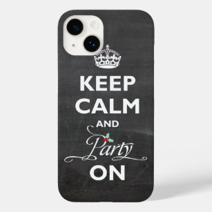 Keep Calm and Party On Chalkboard Funny Holiday Case-Mate iPhone 14 Case