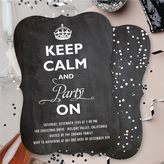 Keep Calm And Party On Chalkboard Funny Holiday Invitation (Keep Calm And Party On Chalkboard Funny Holiday Invitation @ fat_fa_tin)