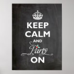 Keep Calm and Party On Chalkboard Funny Holiday Poster<br><div class="desc">Designed by fat*fa*tin. Easy to customize with your own text,  photo or image. For custom requests,  please contact fat*fa*tin directly. Custom charges apply.

www.zazzle.com/fat_fa_tin
www.zazzle.com/color_therapy
www.zazzle.com/fatfatin_blue_knot
www.zazzle.com/fatfatin_red_knot
www.zazzle.com/fatfatin_mini_me
www.zazzle.com/fatfatin_box
www.zazzle.com/fatfatin_design
www.zazzle.com/fatfatin_ink</div>