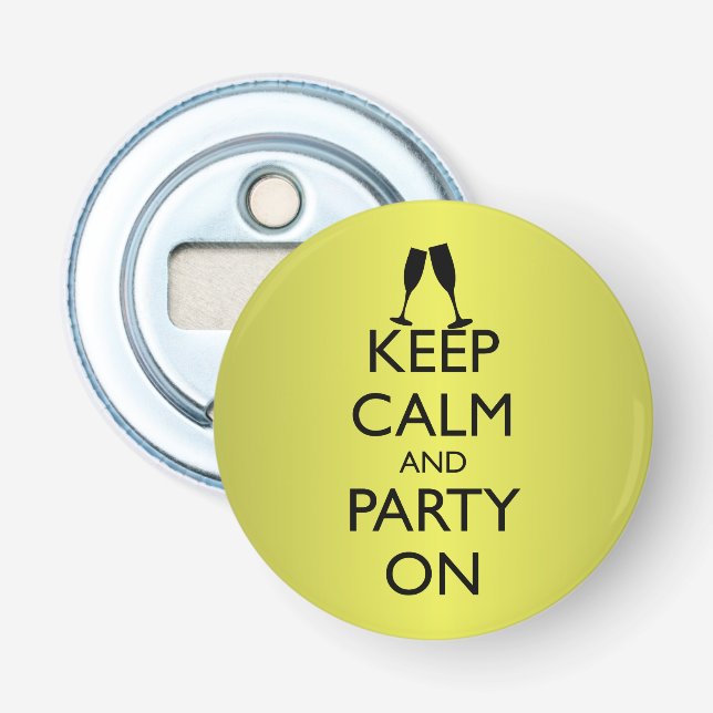 KEEP CALM AND PARTY ON, CHAMPAGNE BOTTLE OPENER (Front)