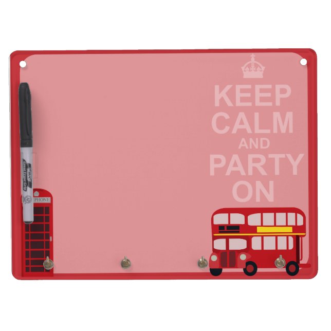 Keep Calm and Party On Dry Erase Board With Keychain Holder (Front)