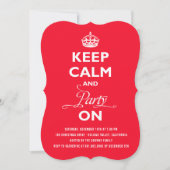 Keep Calm And Party On Funny Holiday New Year Eve Invitation (Front)