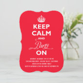 Keep Calm And Party On Funny Holiday New Year Eve Invitation (Standing Front)