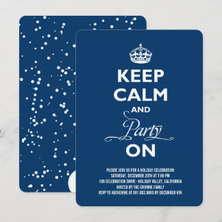 Keep Calm And Party On Funny Holiday New Year Eve Invitation