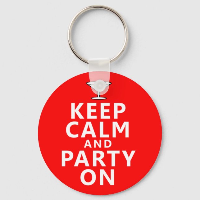 Keep Calm and Party On Keychain (Front)