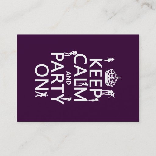 Customizable Keep Calm and Party On (party girls) (all colors) Business Card Template