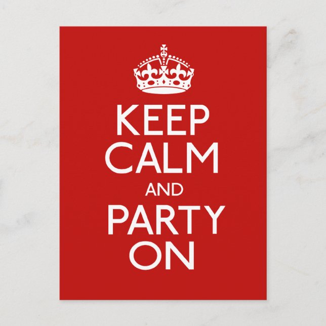 Keep Calm And Party On Postcard (Front)