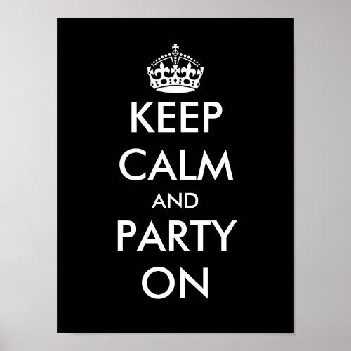 Keep calm and party on Poster