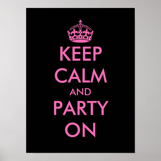Keep calm and party on Poster | Customizable (Front)