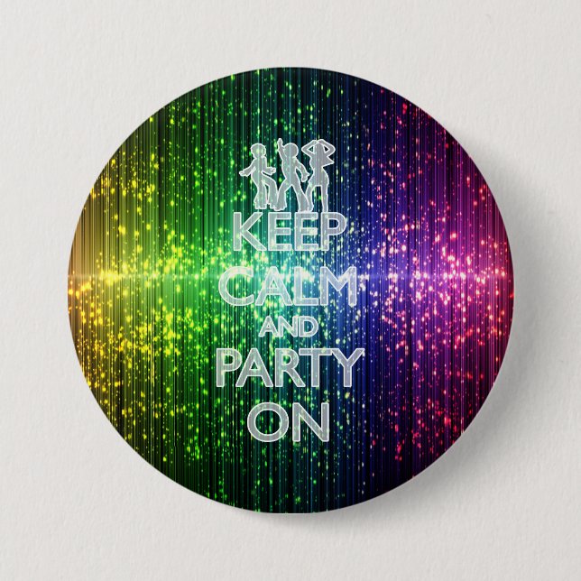 KEEP CALM AND PARTY ON, Rainbow Tinsel Button (Front)