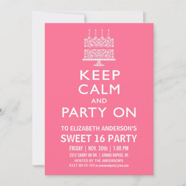 Keep Calm and Party On Sweet Sixteen Birthday Invitation (Front)