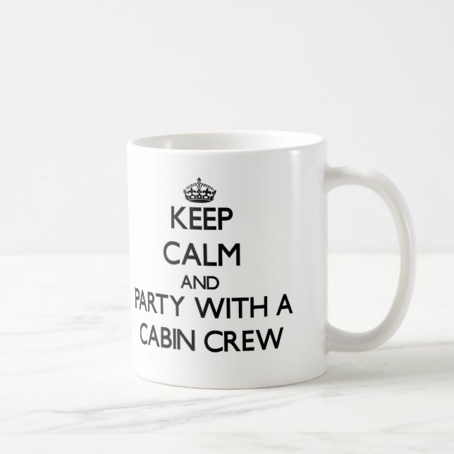 Keep Calm and Party With a Cabin Crew Coffee Mug (Right)