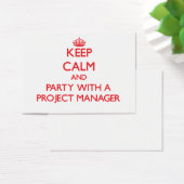 Keep Calm and Party With a Project Manager (Desk)