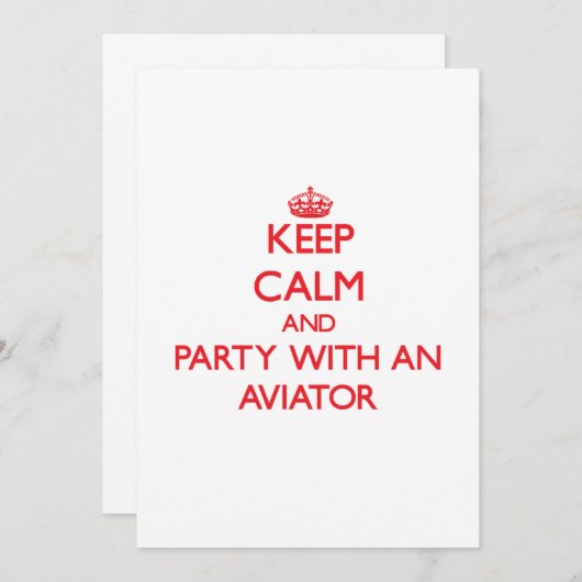 Keep Calm and Party With an Aviator (Front/Back)