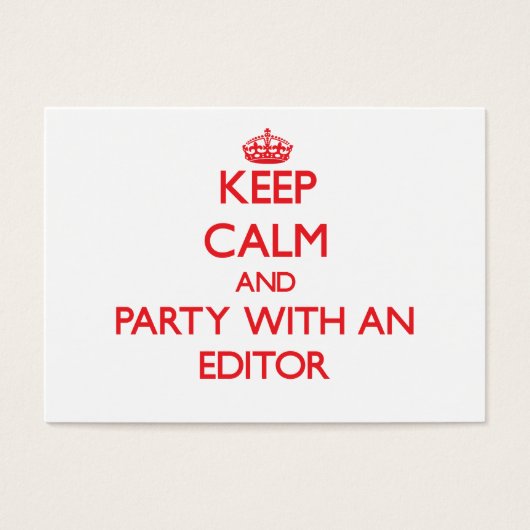 Keep Calm and Party With an Editor (Front)