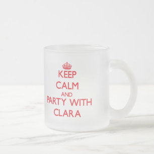 Keep Calm and Party with Clara Frosted Glass Coffee Mug