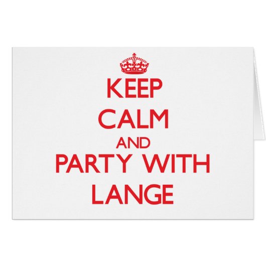 Keep calm and Party with Lange Cards (Front Horizontal)