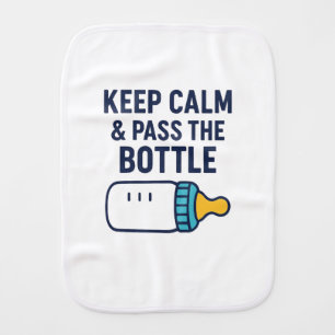 Keep Calm and Pass the Bottle Baby Burp Cloth