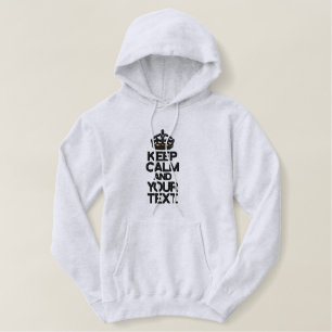 KEEP CALM AND Personalize! Edit up to 5 lines Embroidered Hoodie