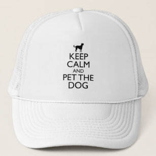 Keep Calm And Pet The Dog Trucker Hat