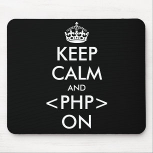 Keep Calm and PHP on Mousepad Geeky humor