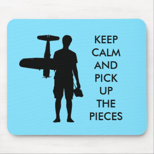 Keep calm and pick up the pieces mouse pad