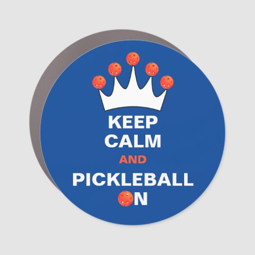 Keep Calm and Pickleball On Blue Orange and White Car Magnet