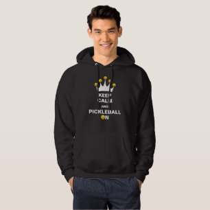 Keep Calm and Pickleball On, Pickleball Crown Hoodie