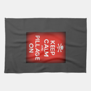 Keep Calm and Pillage Kitchen Towel