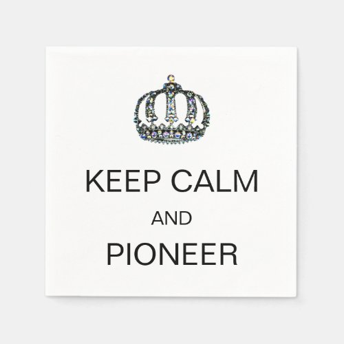 KEEP CALM AND PIONEER PAPER NAPKINS