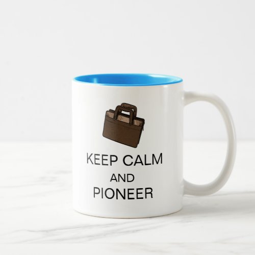 KEEP CALM AND PIONEER Two_Tone COFFEE MUG