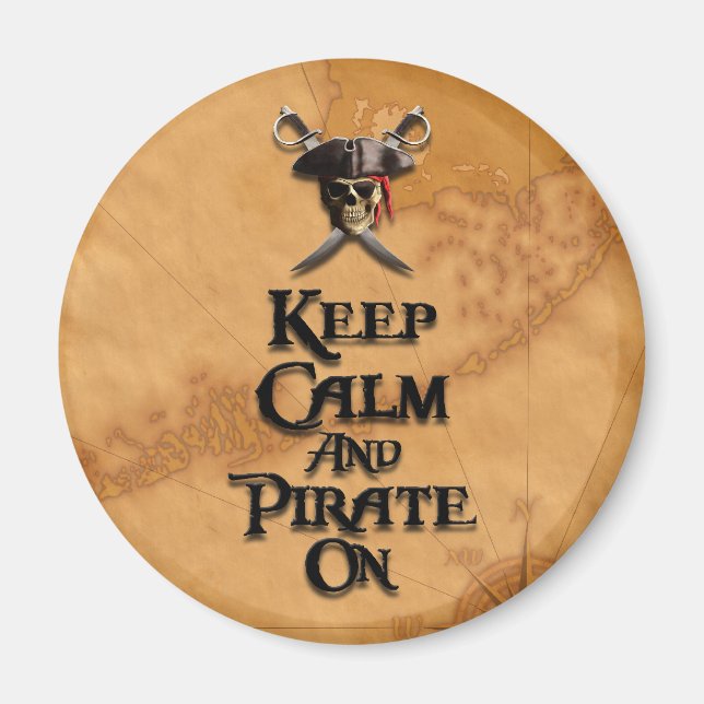 Keep Calm And Pirate On Magnet (Front)