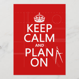 Keep Calm and Plan On (in any color) Invitation