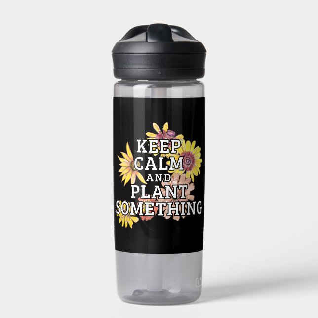 Keep Calm and Plant Something - Gardener Water Bottle (Front)