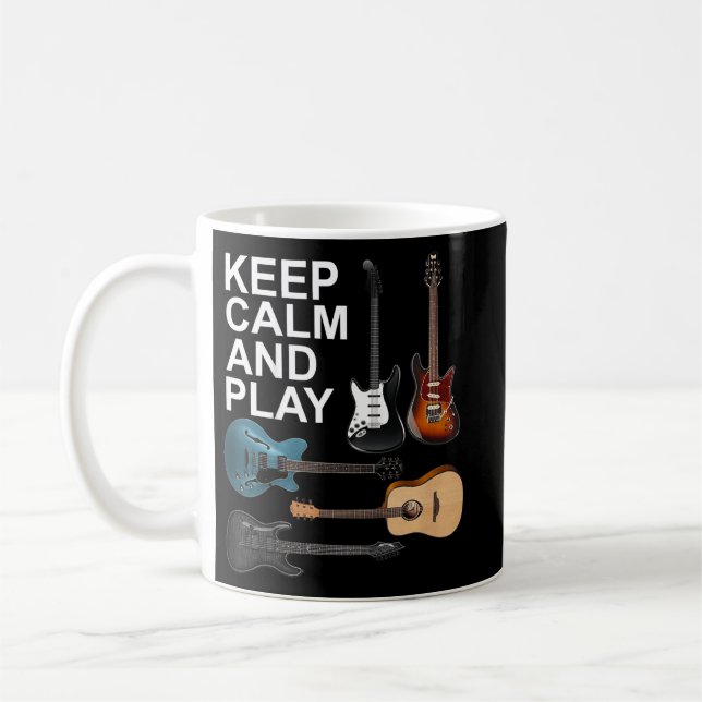 Keep Calm And Play Acoustic Bass Electric Guitars Coffee Mug (Left)