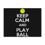 Keep Calm and Play Ball! Postcard Keep Calm and Play Ball! Postcard