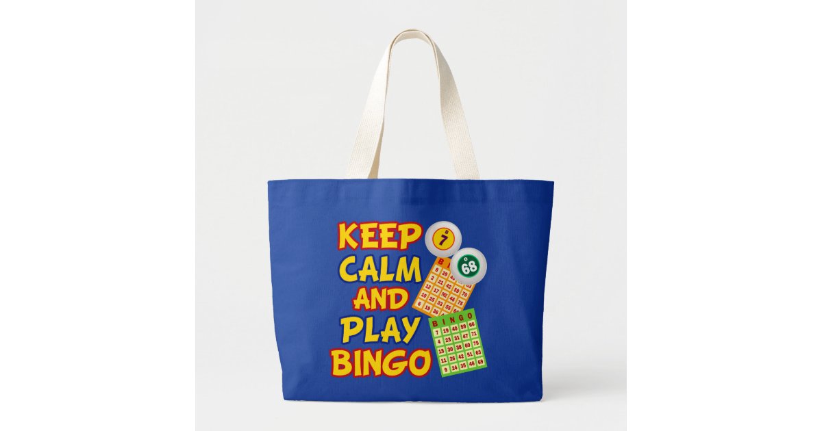 Keep Calm and Play Bingo Large Tote Bag