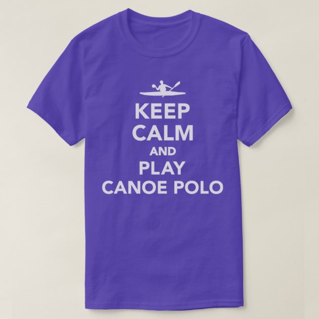 Keep calm and play Canoe Polo (Design Front)