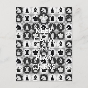 Keep Calm And Play Chess Postcard by Chess_store at Zazzle