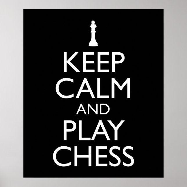 Keep Calm And Play Chess Poster (Front)
