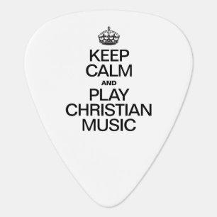 KEEP CALM AND PLAY CHRISTIAN MUSIC.ai Guitar Pick