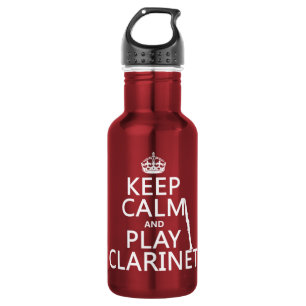 Keep Calm and Play Clarinet (any background color) Stainless Steel Water Bottle